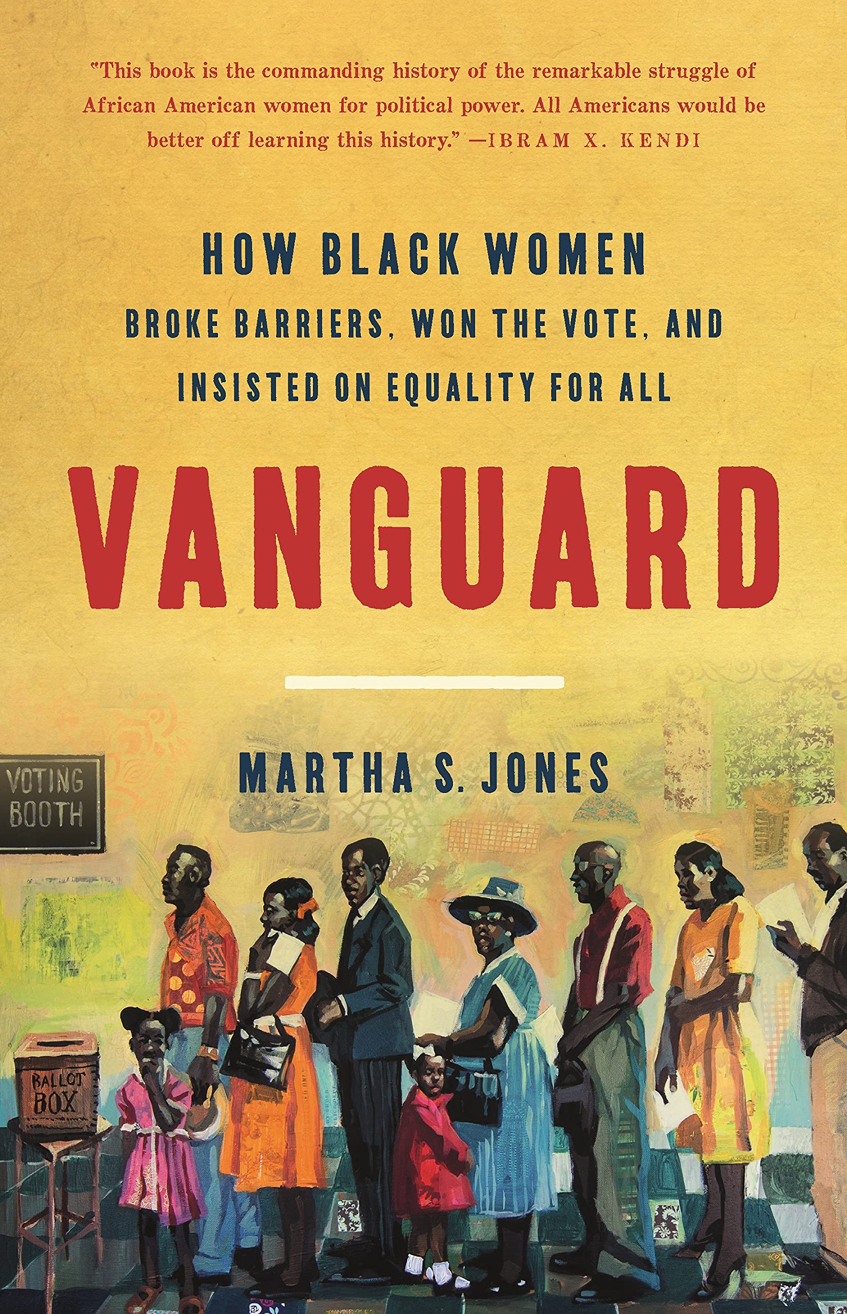 Vanguard: How Black Women Broke Barriers, Won the Vote, and Insisted on Equality For All